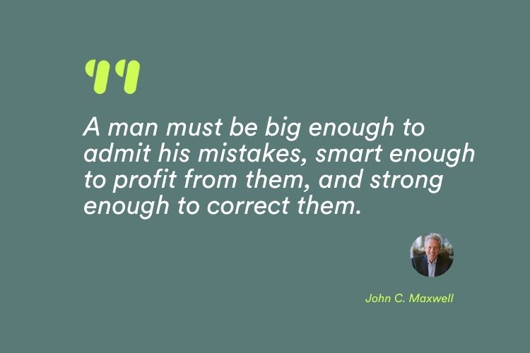 Quote A Man Must Be Big Enough