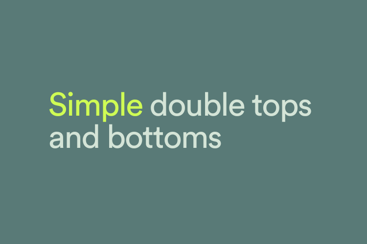Simple double tops and bottoms