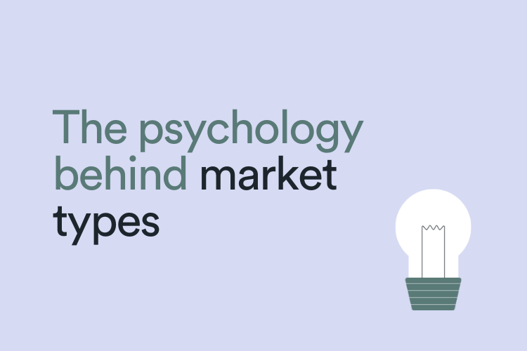 The psychology behind market types